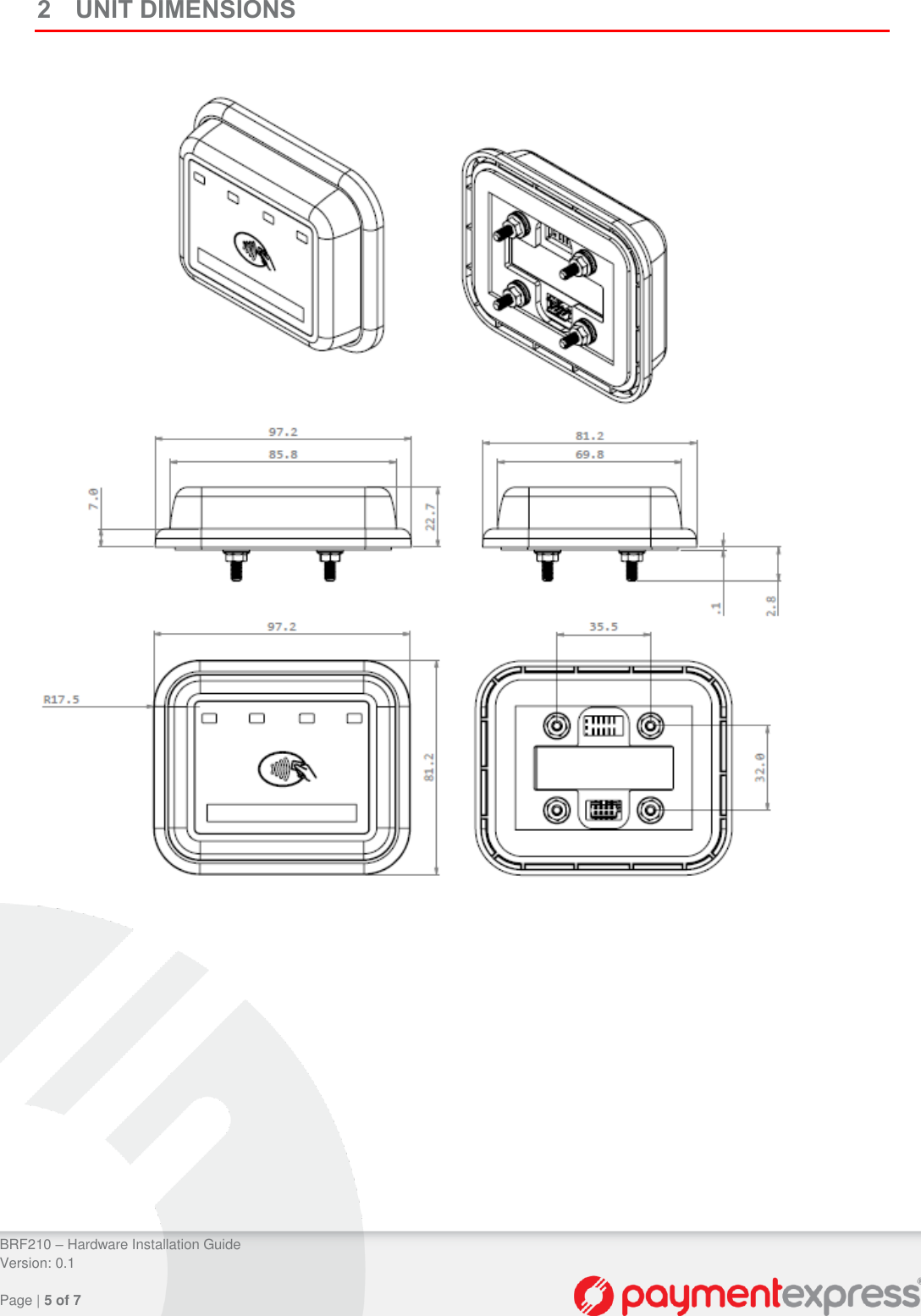 BRF210 – Hardware Installation Guide Version: 0.1 Page | 5 of 7 2 UNIT DIMENSIONS