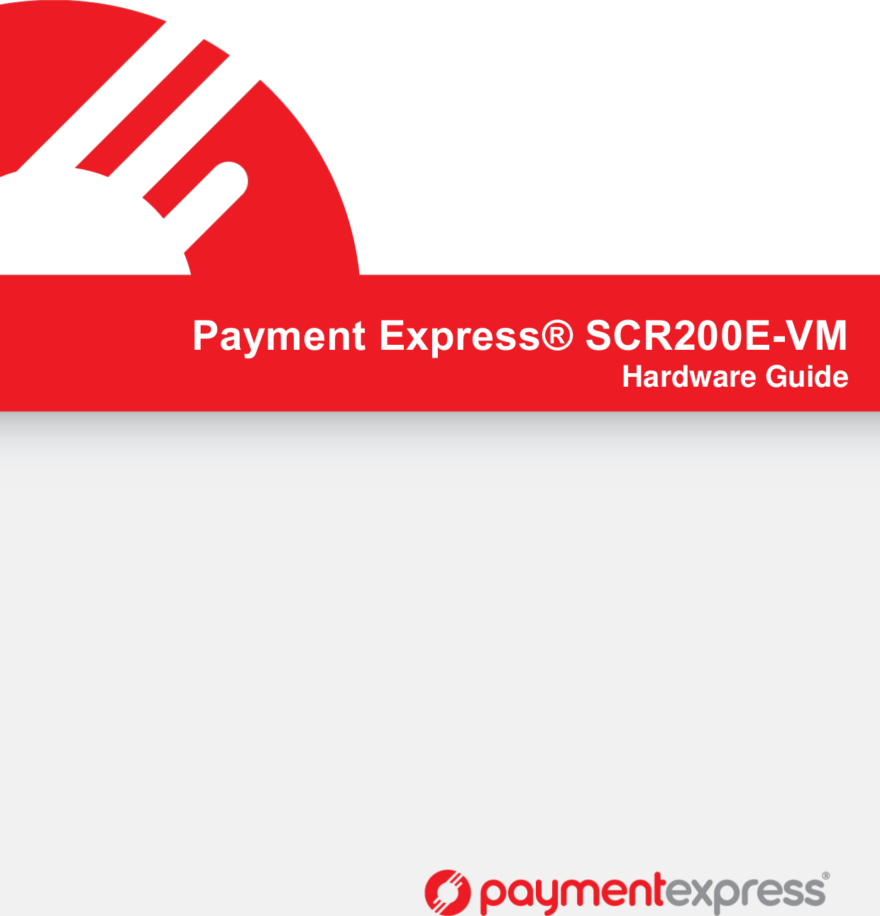  SCR200E-VM-W3G Version: 1.0   Page | 1 of 3    Payment Express® SCR200E-VM Hardware Guide 