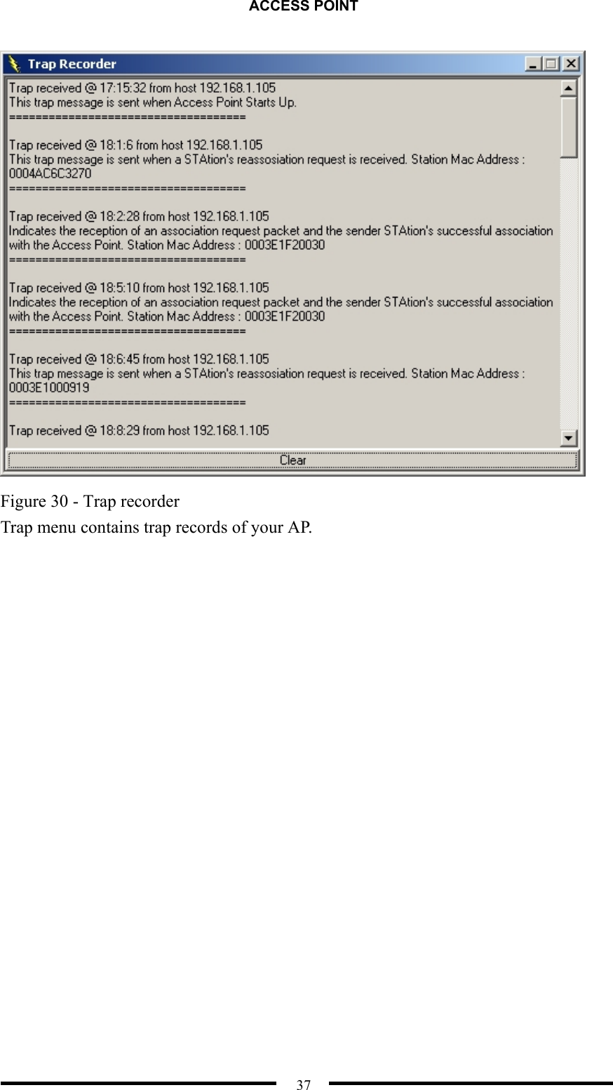 ACCESS POINT  37  Figure 30 - Trap recorder Trap menu contains trap records of your AP. 
