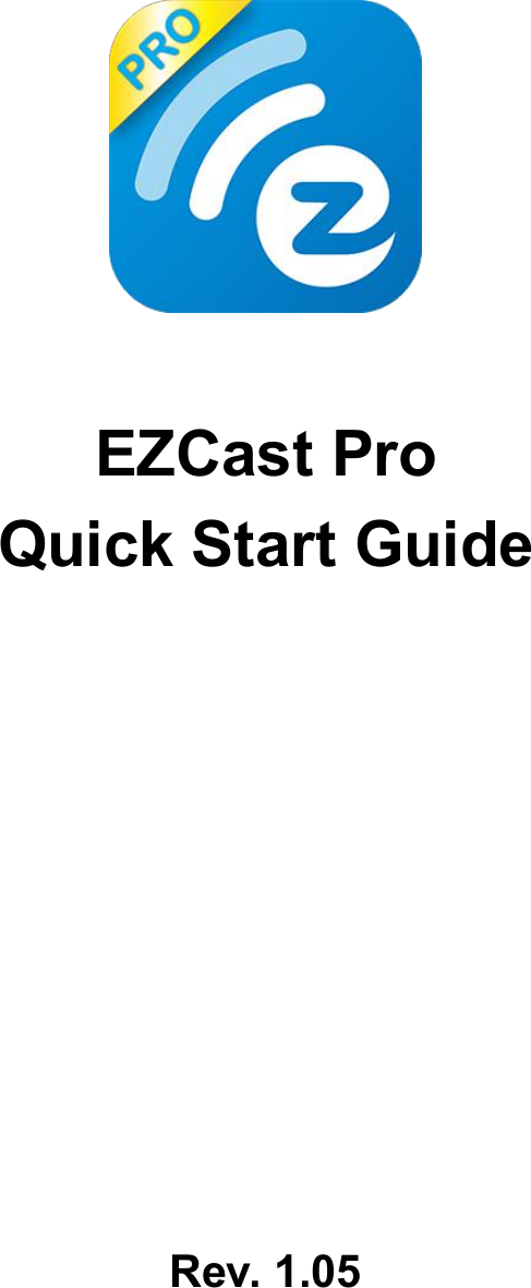 EZCast ProQuick Start GuideRev. 1.05