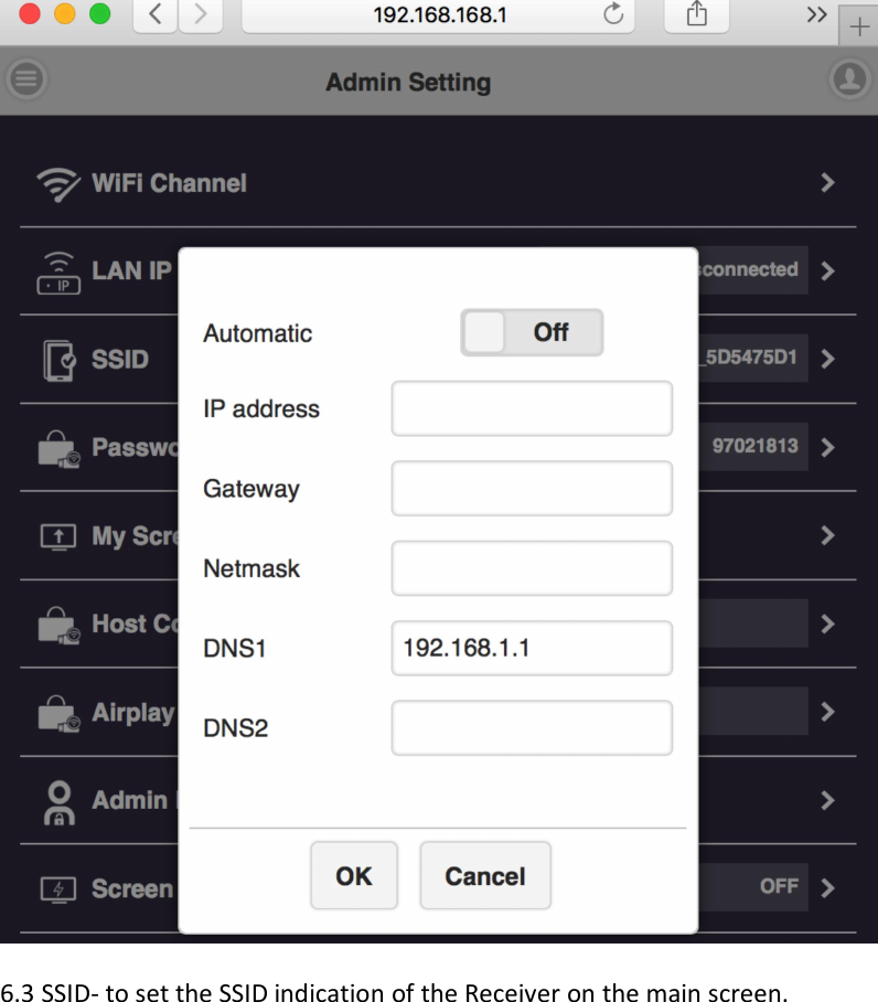 6.3 SSID- to set the SSID indication of the Receiver on the main screen.