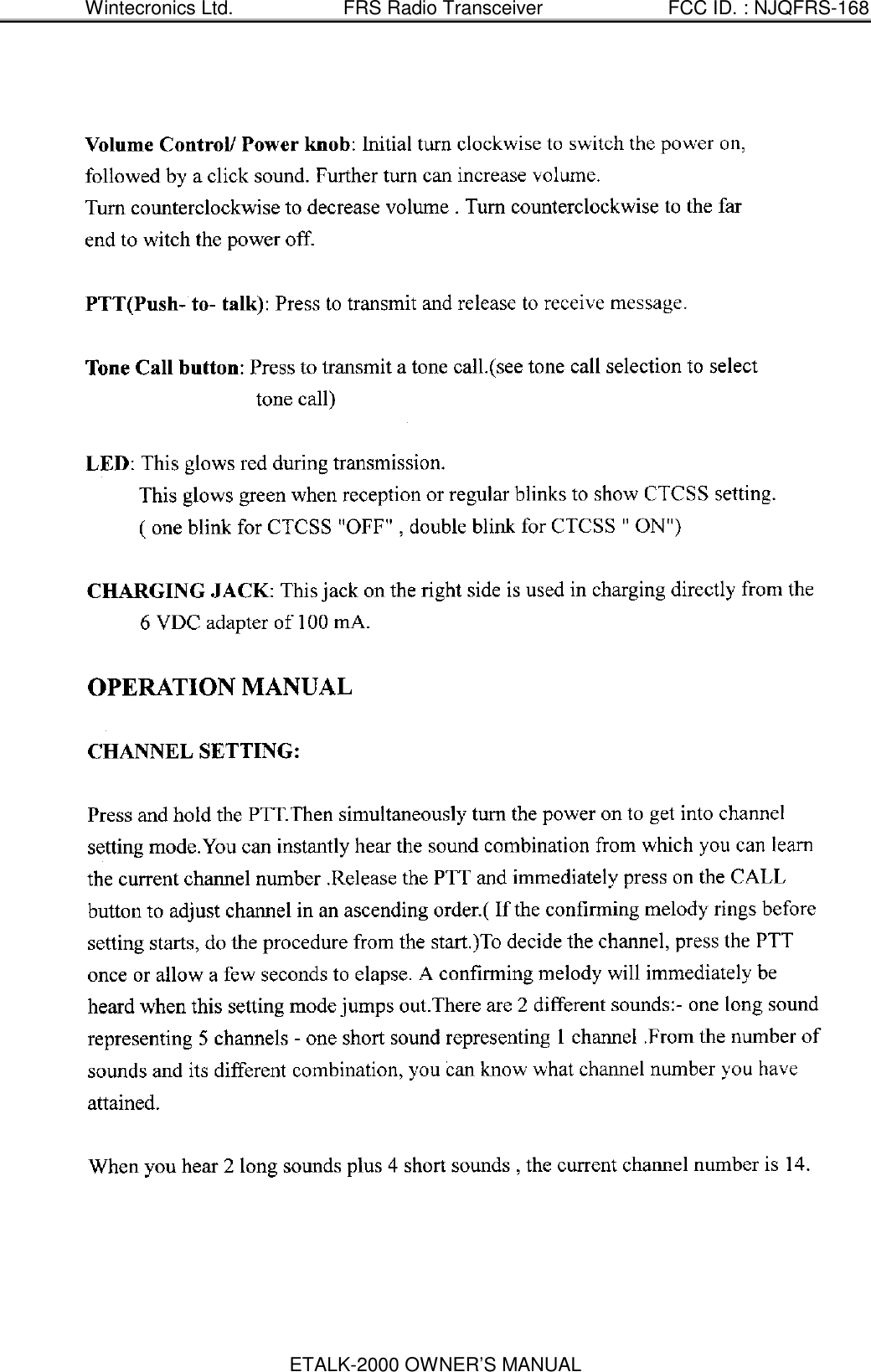 Wintecronics Ltd. FRS Radio Transceiver FCC ID. : NJQFRS-168ETALK-2000 OWNER&rsquo;S MANUAL