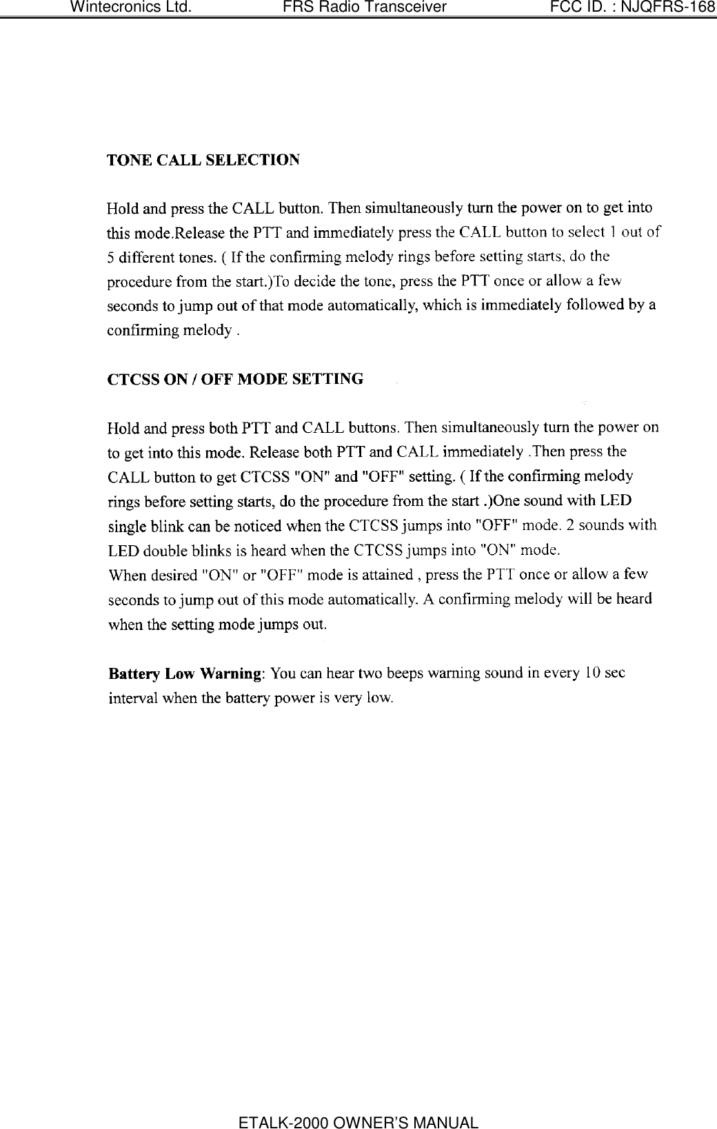 Wintecronics Ltd. FRS Radio Transceiver FCC ID. : NJQFRS-168ETALK-2000 OWNER&rsquo;S MANUAL