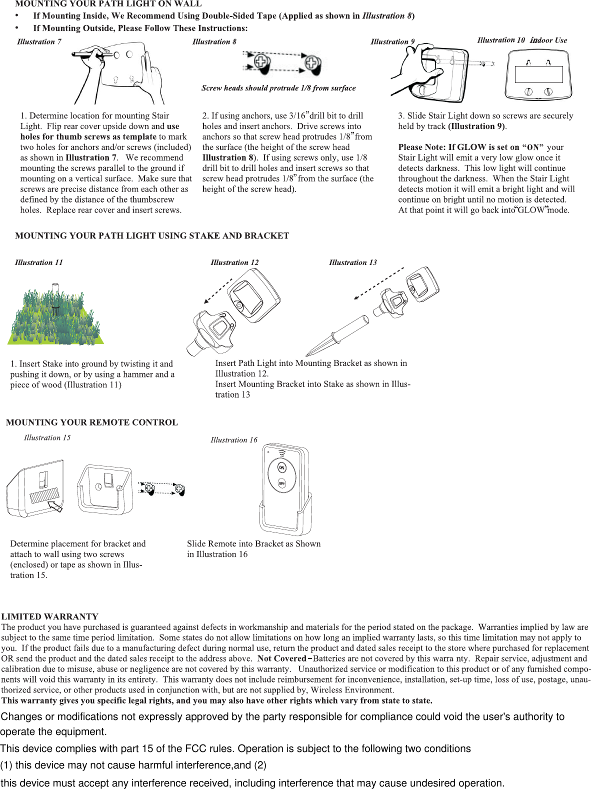 Changes or modifications not expressly approved by the party responsible for compliance could void the user&apos;s authority to operate the equipment.This device complies with part 15 of the FCC rules. Operation is subject to the following two conditions (1) this device may not cause harmful interference,and (2) this device must accept any interference received, including interference that may cause undesired operation.