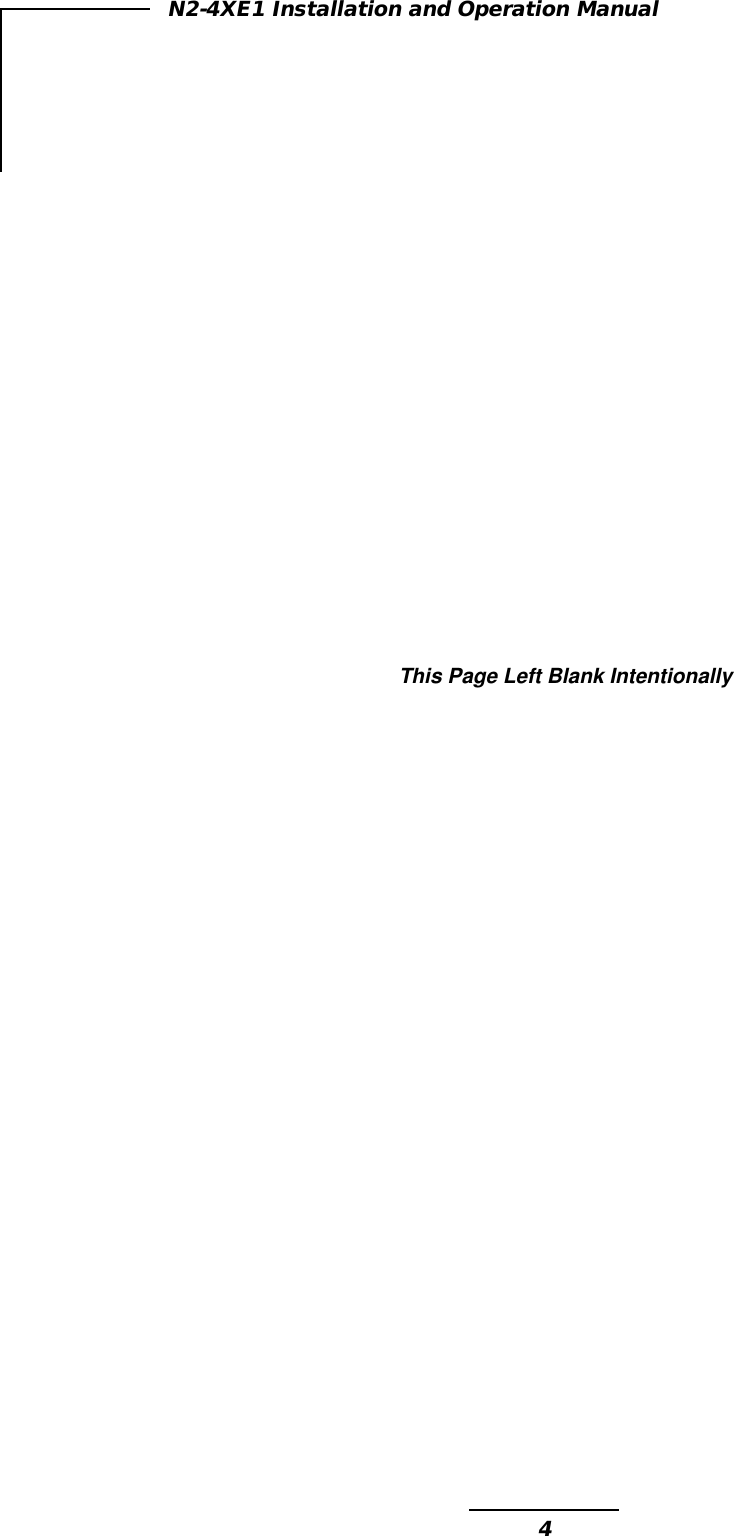 4N2-4XE1 Installation and Operation ManualThis Page Left Blank Intentionally
