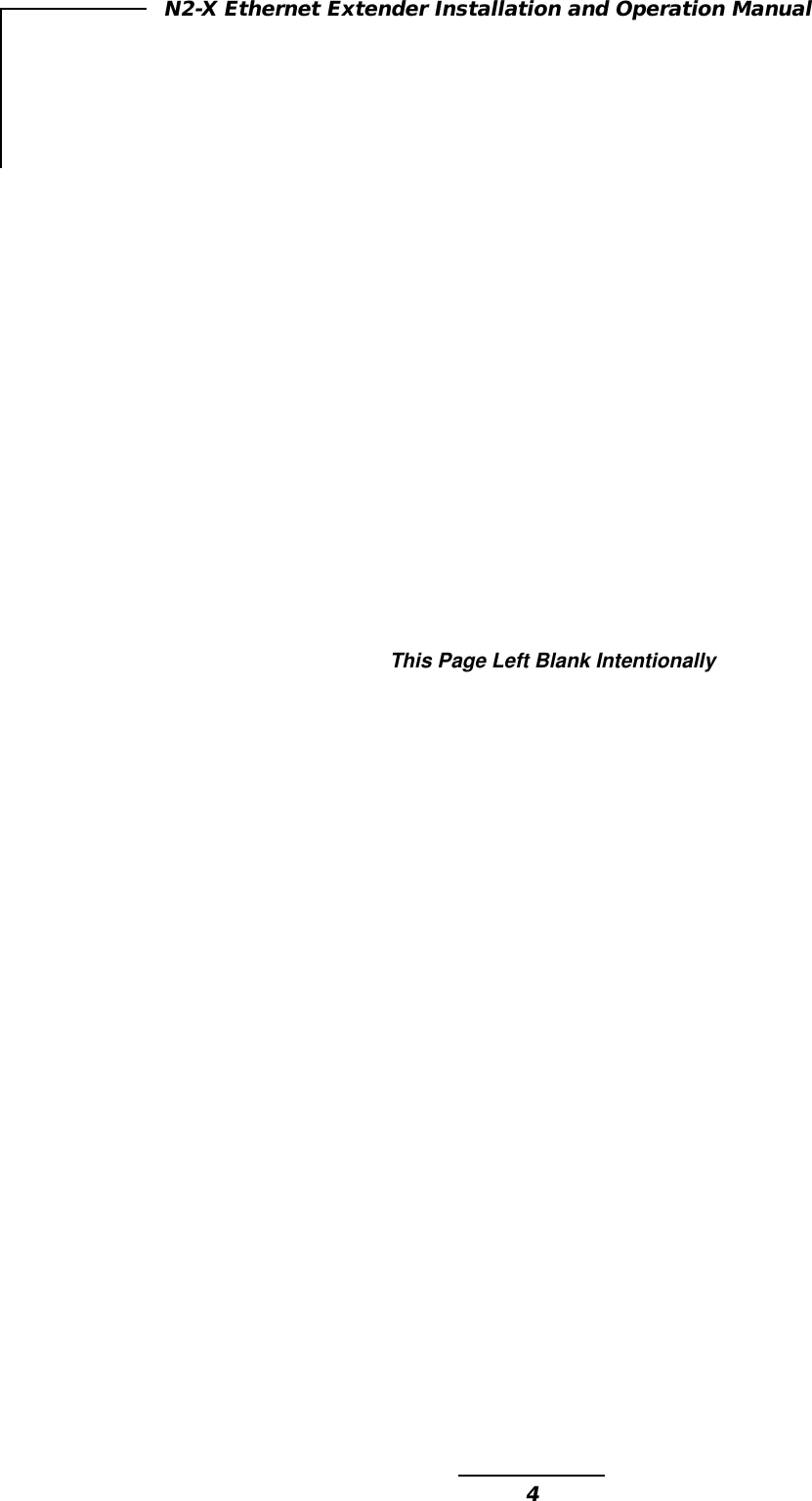 4N2-X Ethernet Extender Installation and Operation ManualThis Page Left Blank Intentionally