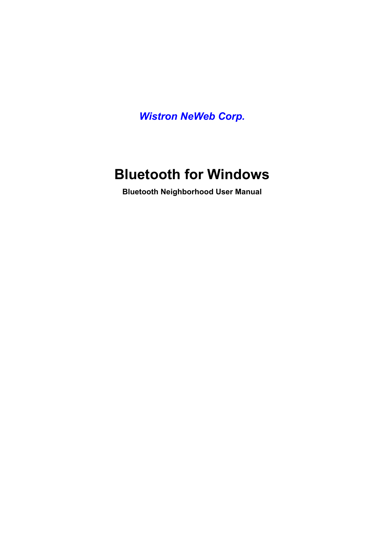 Wistron NeWeb Corp.Bluetooth for WindowsBluetooth Neighborhood User Manual