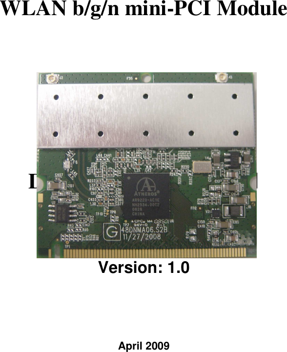 WLAN b/g/n mini-PCI Module  DNMA-92 User Manual Version: 1.0 April 2009 