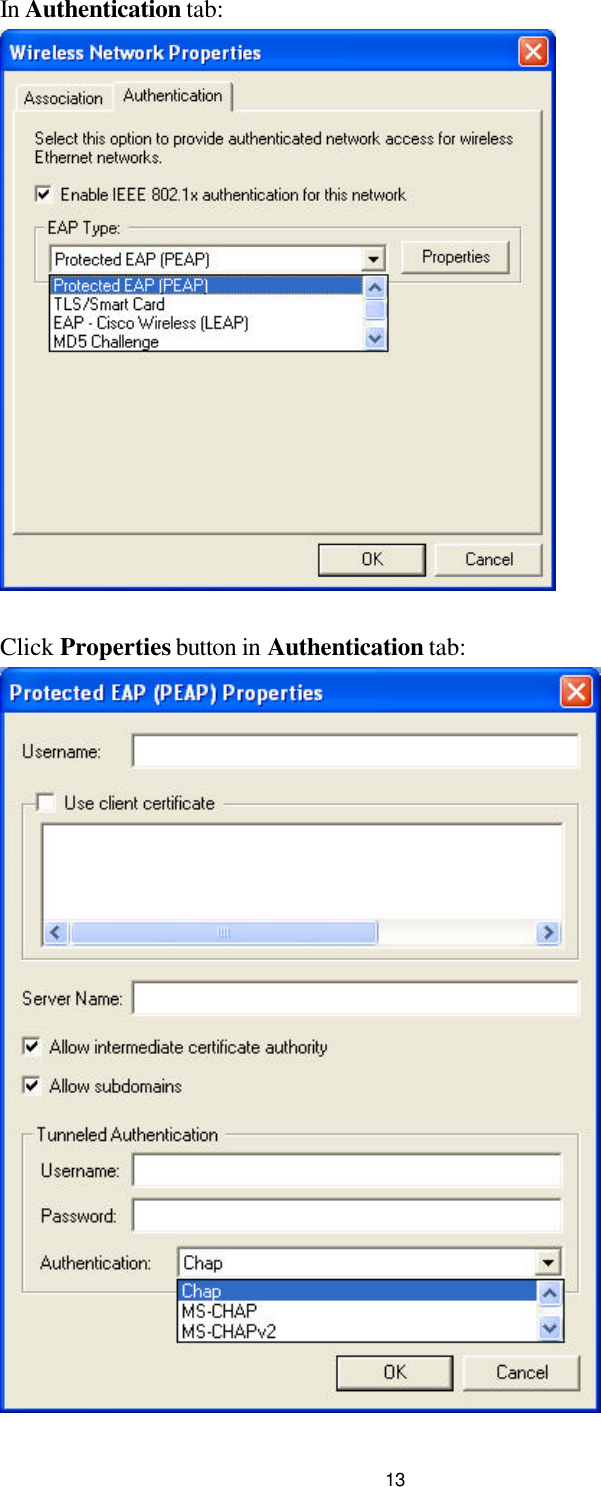  13In Authentication tab:   Click Properties button in Authentication tab:  