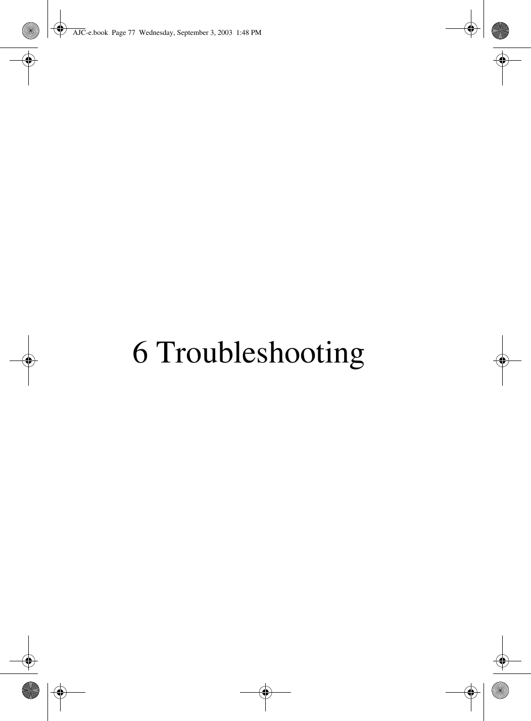 6 TroubleshootingAJC-e.book  Page 77  Wednesday, September 3, 2003  1:48 PM