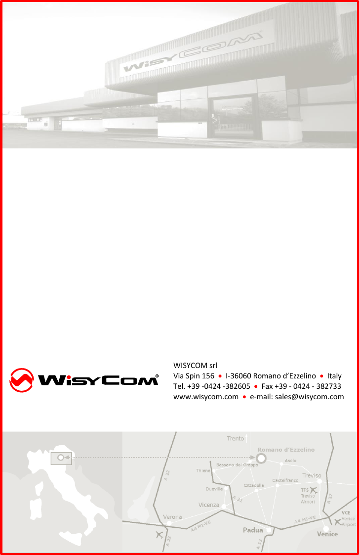 MTH400  User Manual Rev.01                    WISYCOM srl Via Spin 156    I-36060 Romano d’Ezzelino    Italy Tel. +39 -0424 -382605    Fax +39 - 0424 - 382733 www.wisycom.com    e-mail: sales@wisycom.com  