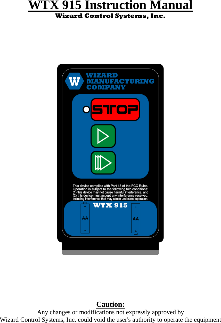 Wizard Control Systems WTX915 WTX915 User Manual WTX915 Instruction Manual