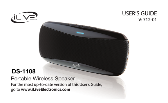 USER’S GUIDEV: 712-01For the most up-to-date version of this User’s Guide, go to www.iLiveElectronics.comISB182Portable Wireless SpeakerDS-1108