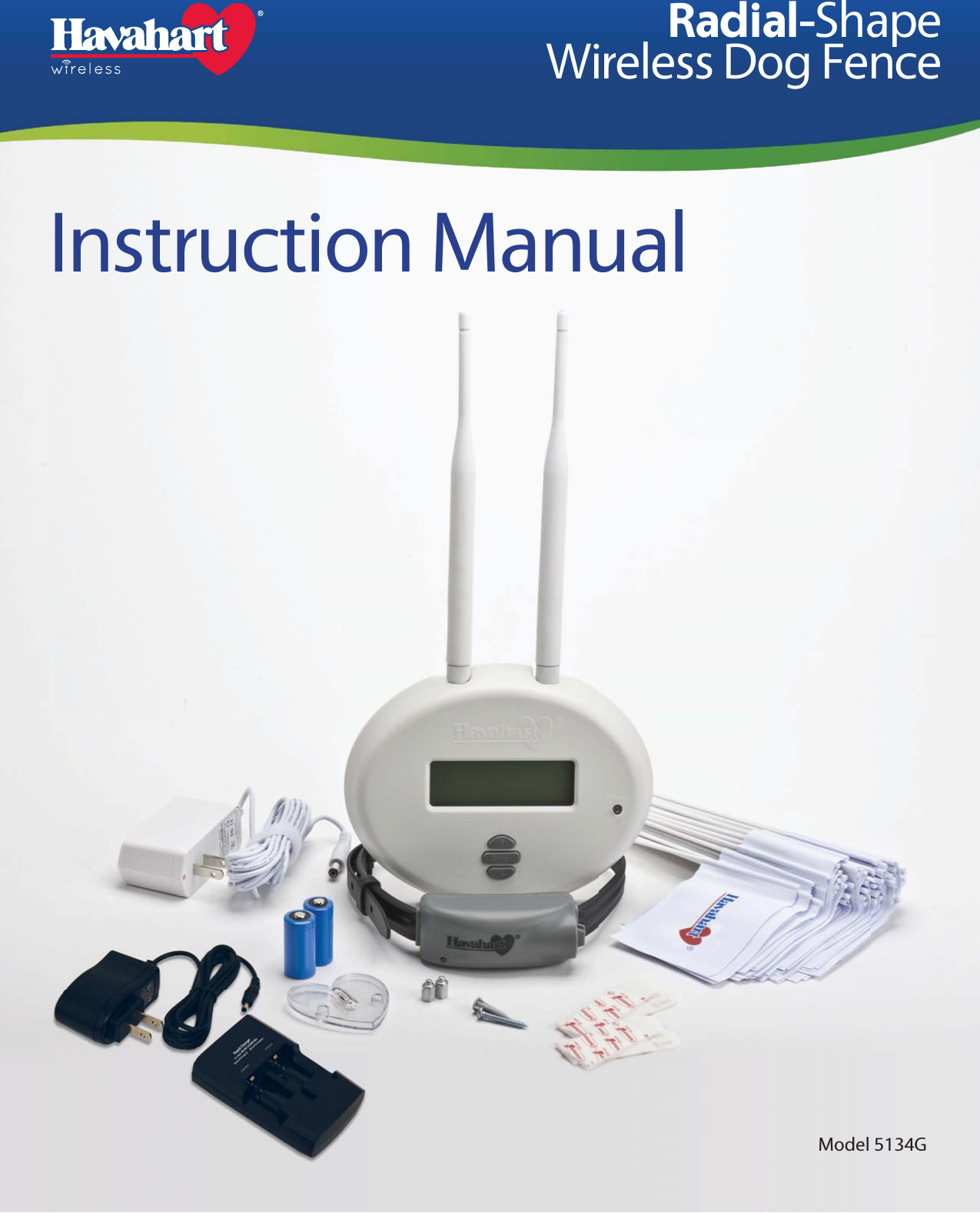 Instruction ManualRadial-Shape Wireless Dog FenceModel 5134G