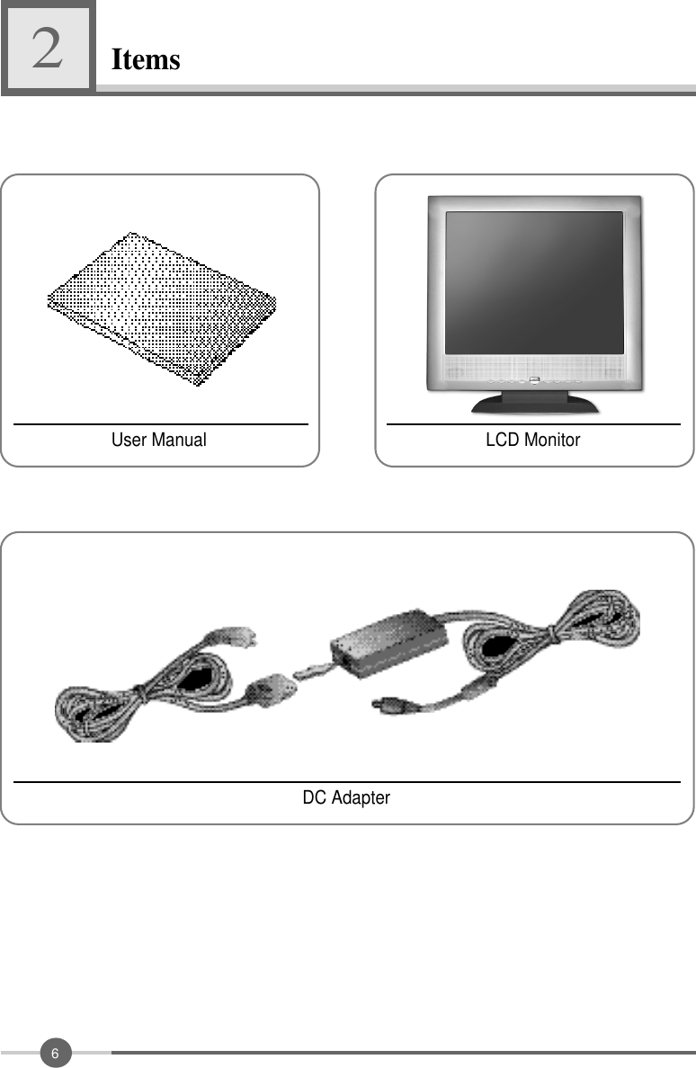 6ItemsLCD MonitorDC AdapterUser Manual2