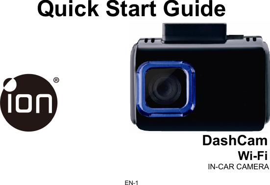  EN-1Quick Start Guide  DashCam  Wi-Fi  IN-CAR CAMERA 