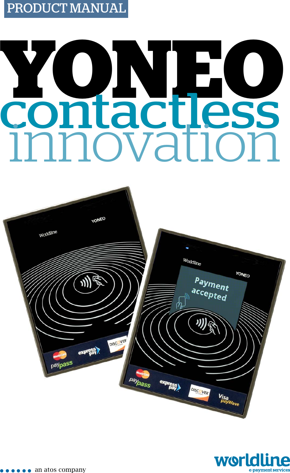 PRODUCT MANUALan atos company••••••YONEOcontactless innovation