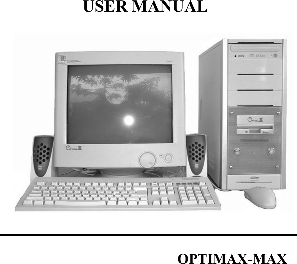 USER MANUALOPTIMAX-MAX