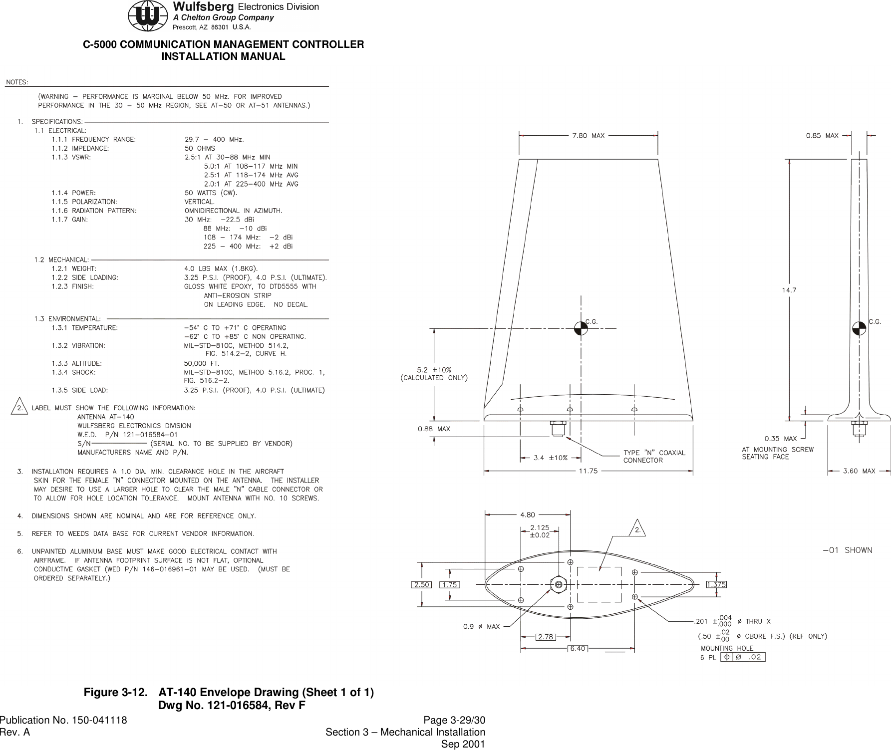 C-5000 COMMUNICATION MANAGEMENT CONTROLLERINSTALLATION MANUALPublication No. 150-041118 Page 3-29/30Rev. A Section 3 – Mechanical InstallationSep 2001Figure 3-12. AT-140 Envelope Drawing (Sheet 1 of 1)Dwg No. 121-016584, Rev F