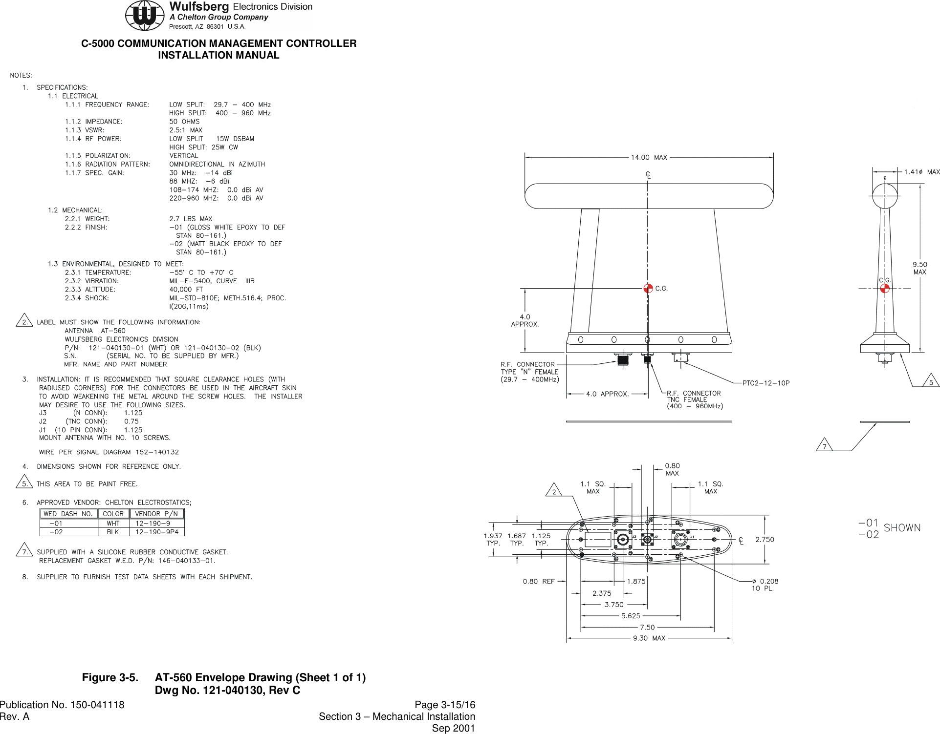 C-5000 COMMUNICATION MANAGEMENT CONTROLLERINSTALLATION MANUALPublication No. 150-041118 Page 3-15/16Rev. A Section 3 – Mechanical InstallationSep 2001Figure 3-5. AT-560 Envelope Drawing (Sheet 1 of 1)Dwg No. 121-040130, Rev C