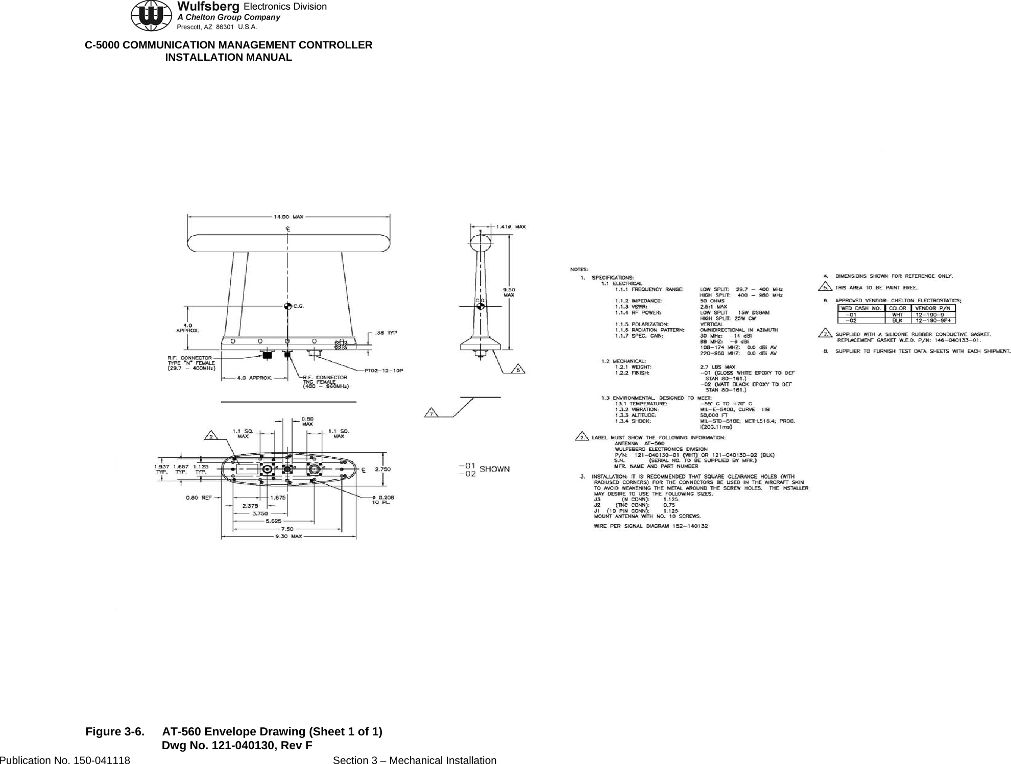  C-5000 COMMUNICATION MANAGEMENT CONTROLLER INSTALLATION MANUAL  Figure 3-6.  AT-560 Envelope Drawing (Sheet 1 of 1) Publication No. 150-041118  Section 3 – Mechanical Installation Dwg No. 121-040130, Rev F 