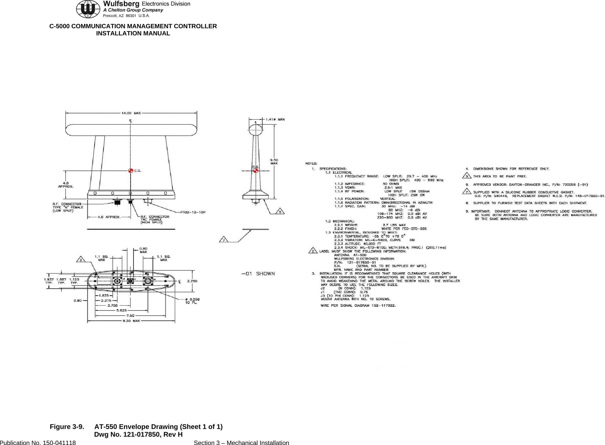  C-5000 COMMUNICATION MANAGEMENT CONTROLLER INSTALLATION MANUAL  Figure 3-9.  AT-550 Envelope Drawing (Sheet 1 of 1) Publication No. 150-041118  Section 3 – Mechanical Installation Dwg No. 121-017850, Rev H 