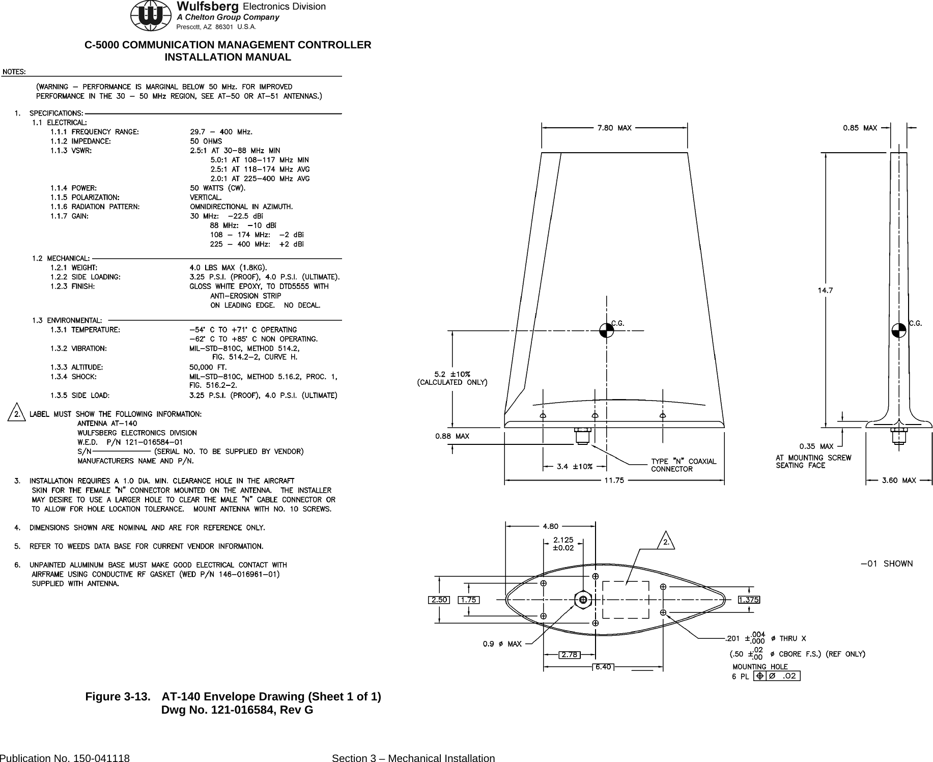  C-5000 COMMUNICATION MANAGEMENT CONTROLLER INSTALLATION MANUAL  Figure 3-13.  AT-140 Envelope Drawing (Sheet 1 of 1) Dwg No. 121-016584, Rev G Publication No. 150-041118  Section 3 – Mechanical Installation 