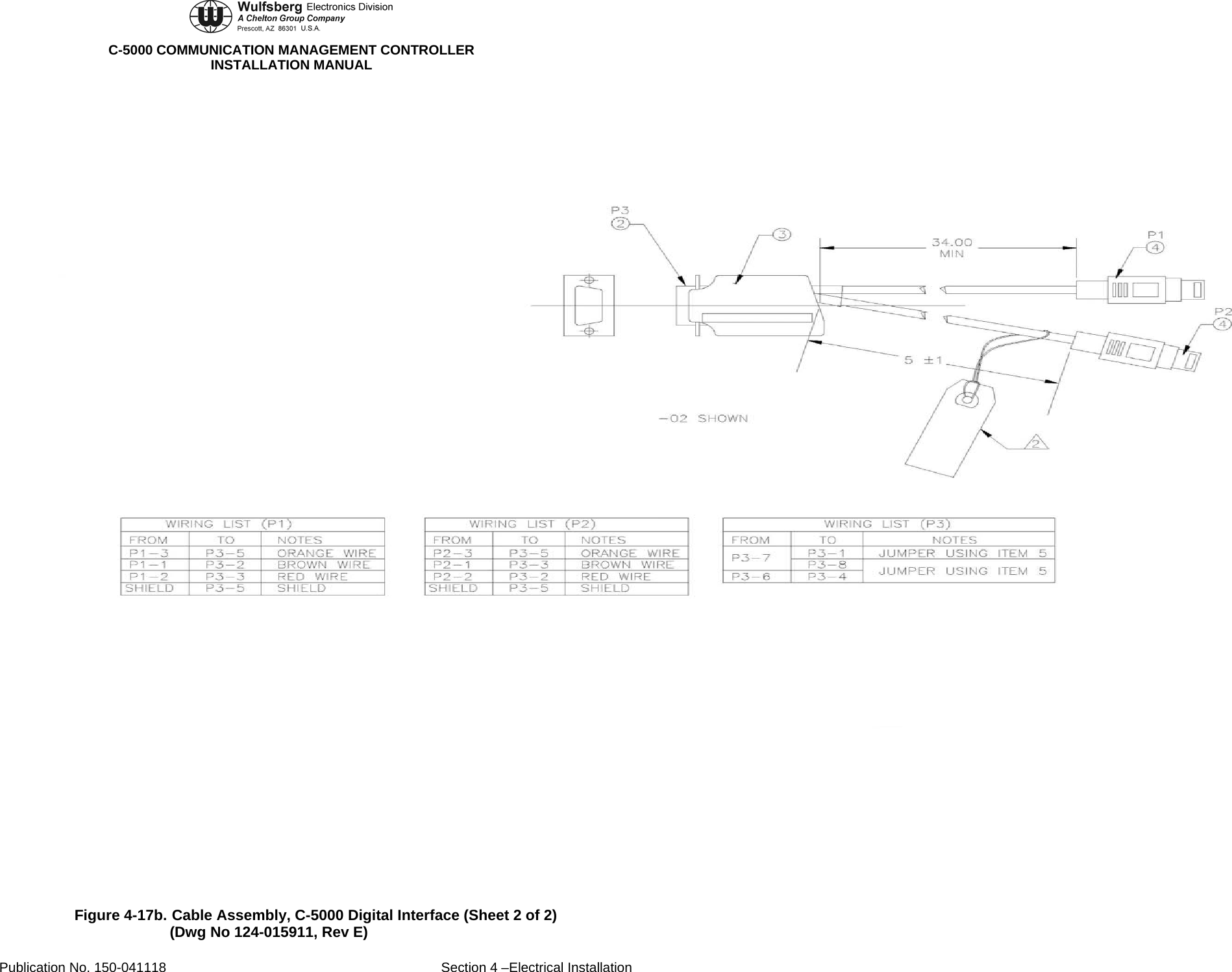  C-5000 COMMUNICATION MANAGEMENT CONTROLLER INSTALLATION MANUAL  Figure 4-17b. Cable Assembly, C-5000 Digital Interface (Sheet 2 of 2) (Dwg No 124-015911, Rev E) Publication No. 150-041118  Section 4 –Electrical Installation 