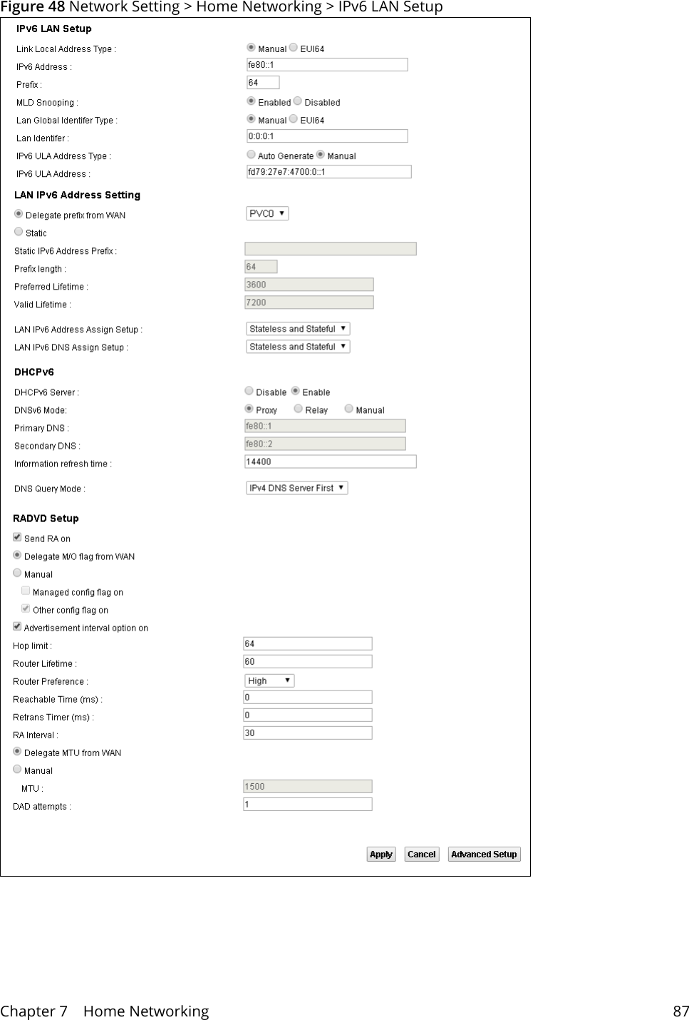 Chapter 7    Home Networking 87Figure 48 Network Setting > Home Networking > IPv6 LAN Setup  