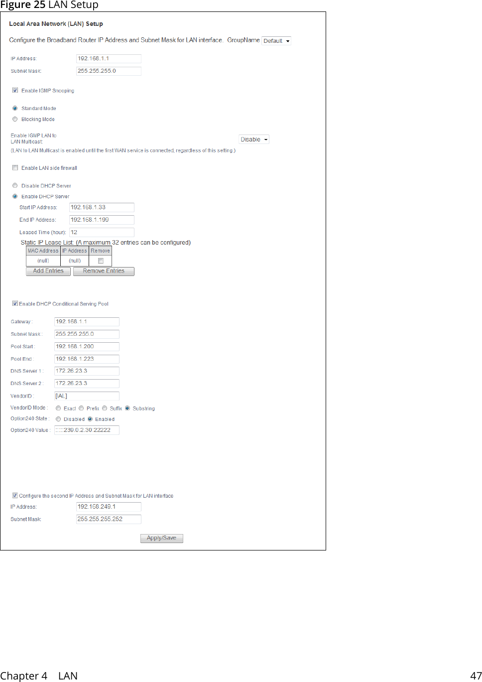 Chapter 4    LAN 47Figure 25 LAN Setup 