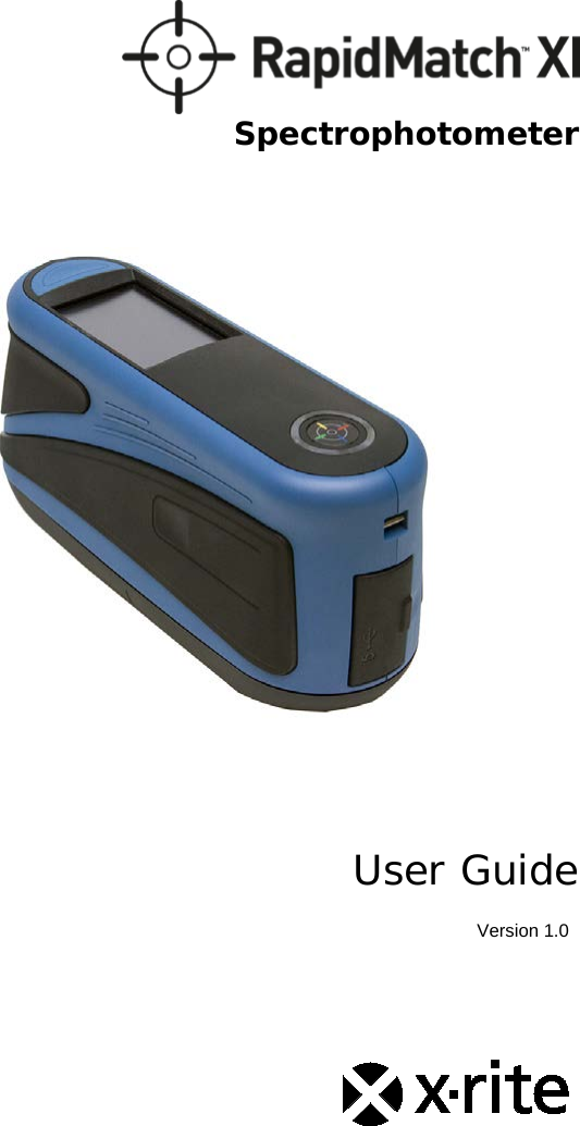    Spectrophotometer   User Guide  Version 1.0      