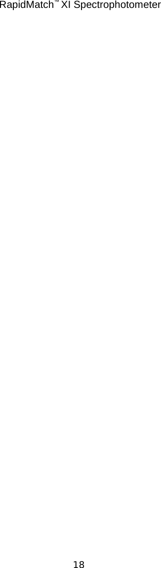  RapidMatch™ XI Spectrophotometer  18     