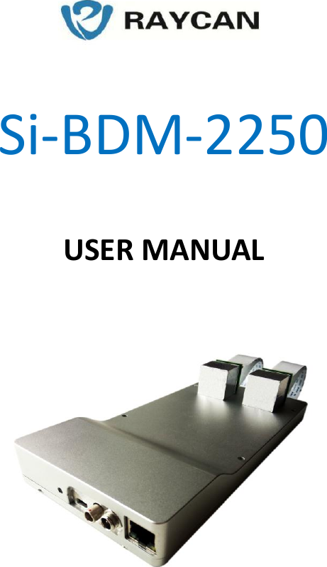  Si-BDM-2250  USER MANUAL           