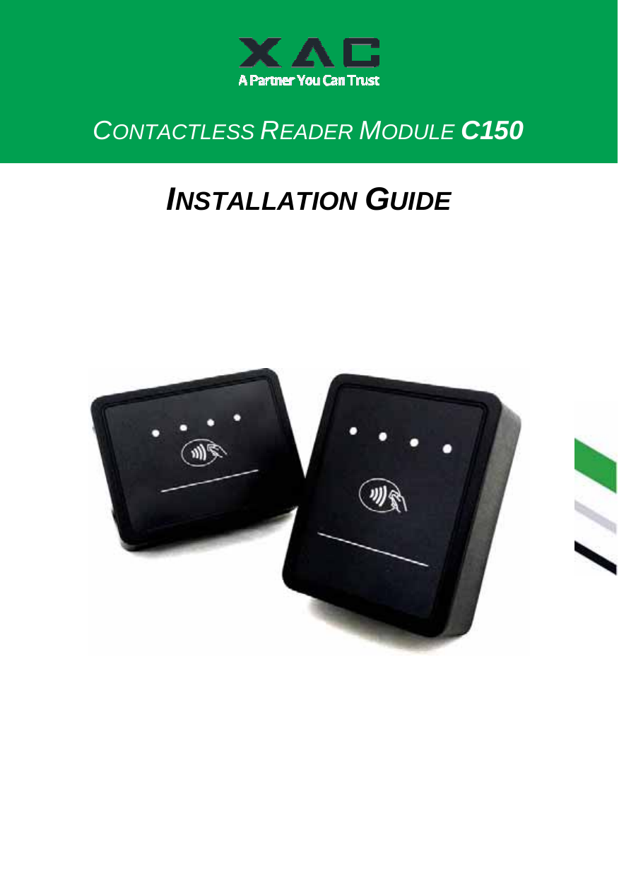    CONTACTLESS READER MODULE C150 INSTALLATION GUIDE 