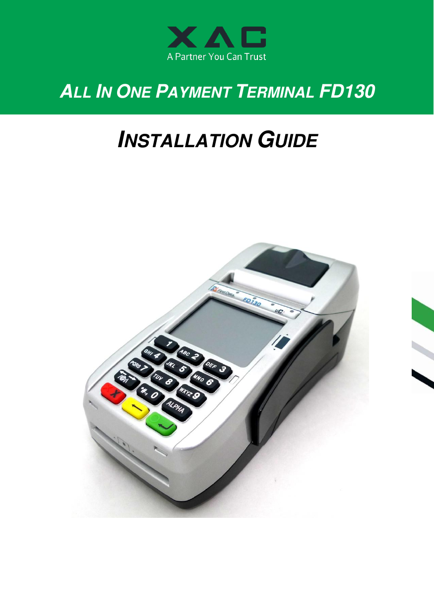                        ALL IN ONE PAYMENT TERMINAL FD130 INSTALLATION GUIDE  