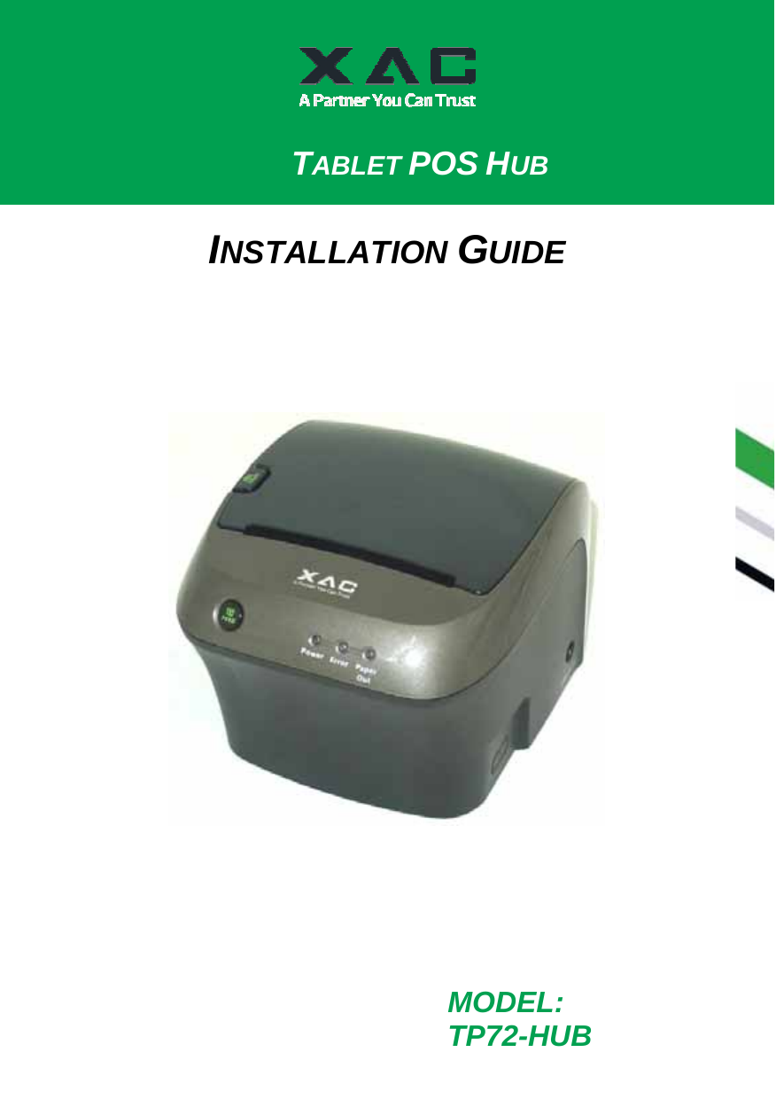    TABLET POS HUB INSTALLATION GUIDE MODEL: TP72-HUB 