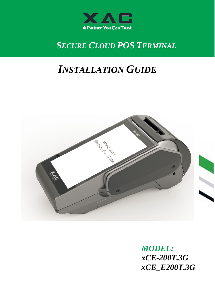 94m   SECURE CLOUD POS TERMINAL INSTALLATION GUIDE MODEL: xCE-200T.3G xCE_E200T.3G 