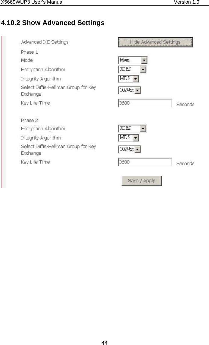 X5669WUP3 User’s Manual                                            Version 1.0 44 4.10.2 Show Advanced Settings         