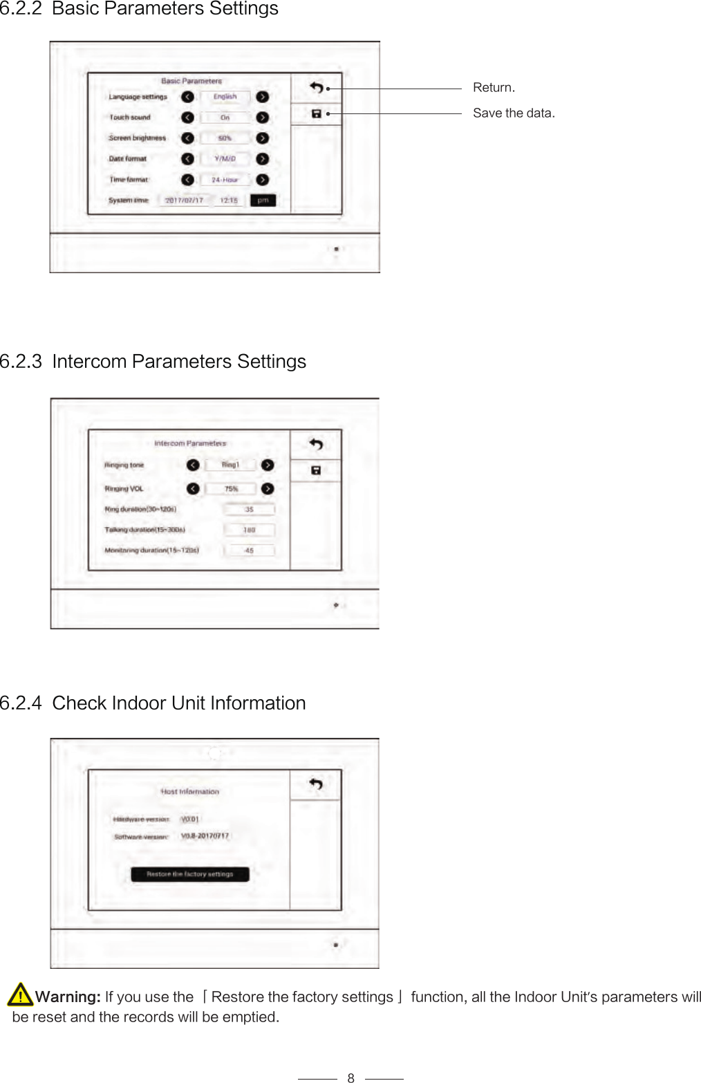 3FUVSO4BWFUIFEBUB#BTJD1BSBNFUFST4FUUJOHT$IFDL*OEPPS6OJU*OGPSNBUJPO8BSOJOH*GZPVVTFUIFȪ3FTUPSFUIFGBDUPSZTFUUJOHTȫGVODUJPOBMMUIF*OEPPS6OJU&rsquo;TQBSBNFUFSTXJMMCFSFTFUBOEUIFSFDPSETXJMMCFFNQUJFE*OUFSDPN1BSBNFUFST4FUUJOHT
