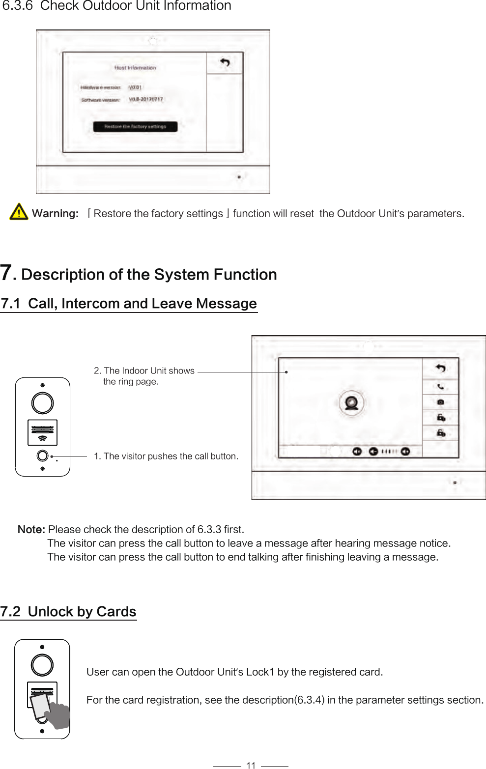 8BSOJOHȪ3FTUPSFUIFGBDUPSZTFUUJOHTȫGVODUJPOXJMMSFTFUUIF0VUEPPS6OJU&rsquo;TQBSBNFUFST$IFDL0VUEPPS6OJU*OGPSNBUJPO6OMPDLCZ$BSET6TFSDBOPQFOUIF0VUEPPS6OJU&rsquo;T-PDLCZUIFSFHJTUFSFEDBSE'PSUIFDBSESFHJTUSBUJPOTFFUIFEFTDSJQUJPOJOUIFQBSBNFUFSTFUUJOHTTFDUJPO$BMM*OUFSDPNBOE-FBWF.FTTBHF5IF*OEPPS6OJUTIPXTUIFSJOHQBHF5IFWJTJUPSQVTIFTUIFDBMMCVUUPO/PUF1MFBTFDIFDLUIFEFTDSJQUJPOPGGJSTU5IFWJTJUPSDBOQSFTTUIFDBMMCVUUPOUPMFBWFBNFTTBHFBGUFSIFBSJOHNFTTBHFOPUJDF5IFWJTJUPSDBOQSFTTUIFDBMMCVUUPOUPFOEUBMLJOHBGUFSGJOJTIJOHMFBWJOHBNFTTBHF%FTDSJQUJPOPGUIF4ZTUFN'VODUJPO