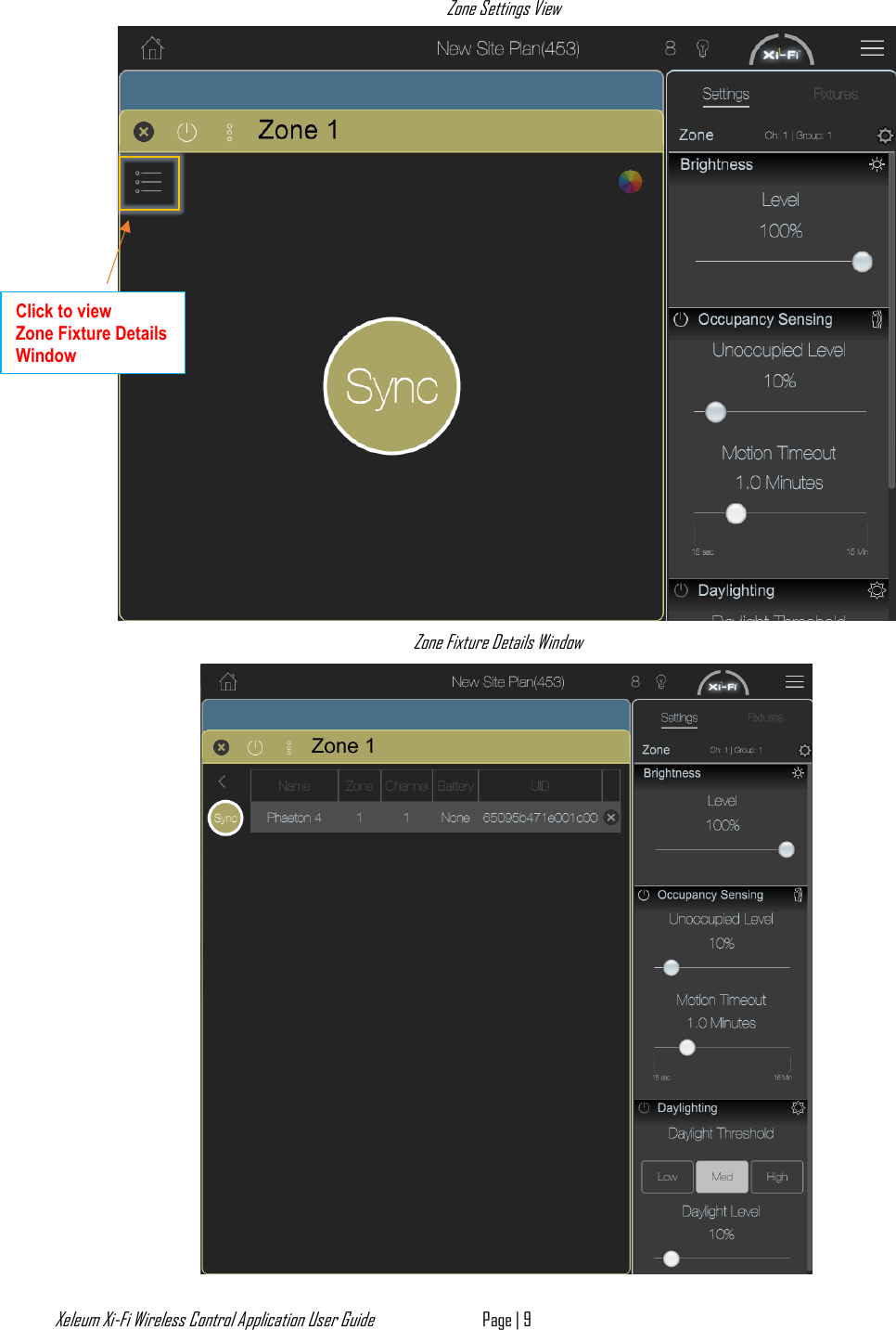 Xeleum Xi-Fi Wireless Control Application User Guide Page | 9  Zone Settings View Zone Fixture Details Window    Click to view Zone Fixture Details Window 
