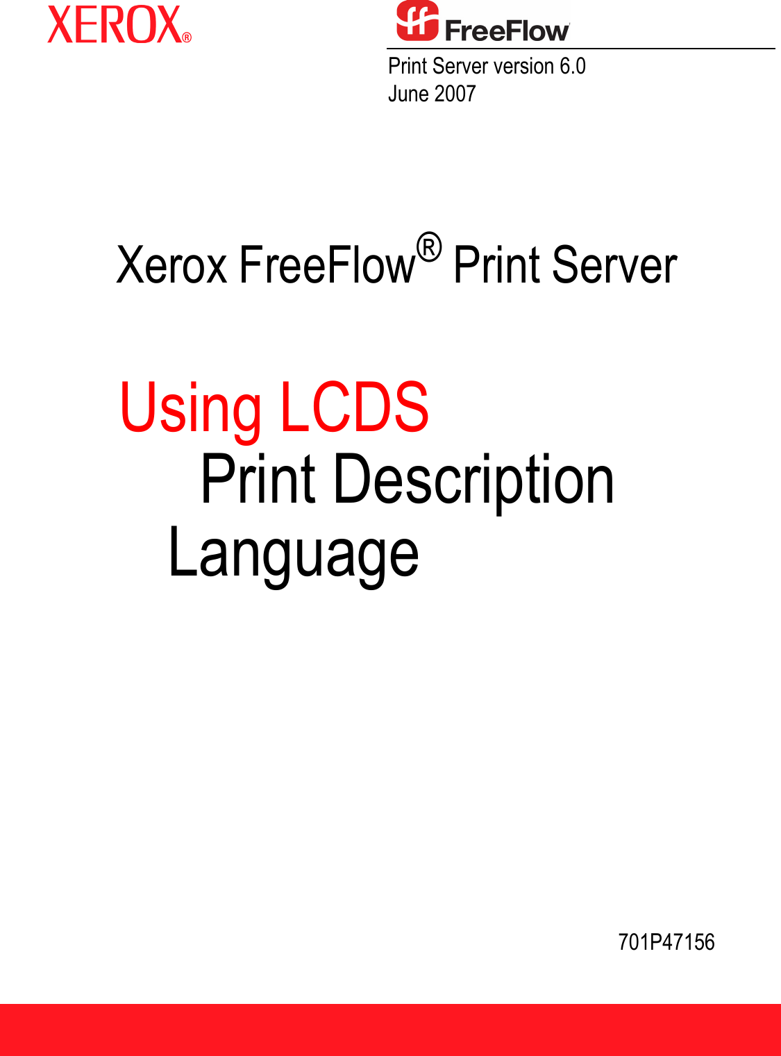 Xerox FreeFlow Print Server Using LCDS Description Language If Not Then