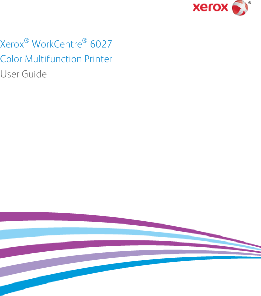 Xerox WorkCentre 6027NI Xerox® WorkCentre® 6027 Multifunction Printer