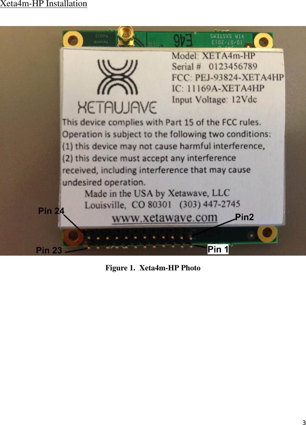 3  Xeta4m-HP Installation   Figure 1.  Xeta4m-HP Photo 