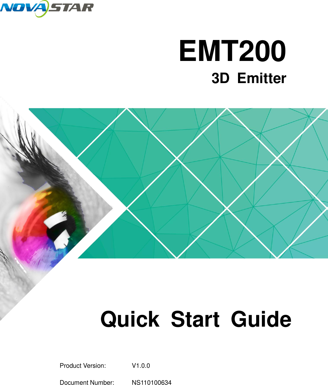          EMT200     3D  Emitter      Product Version: V1.0.0  Document Number: NS110100634  Quick  Start  Guide 