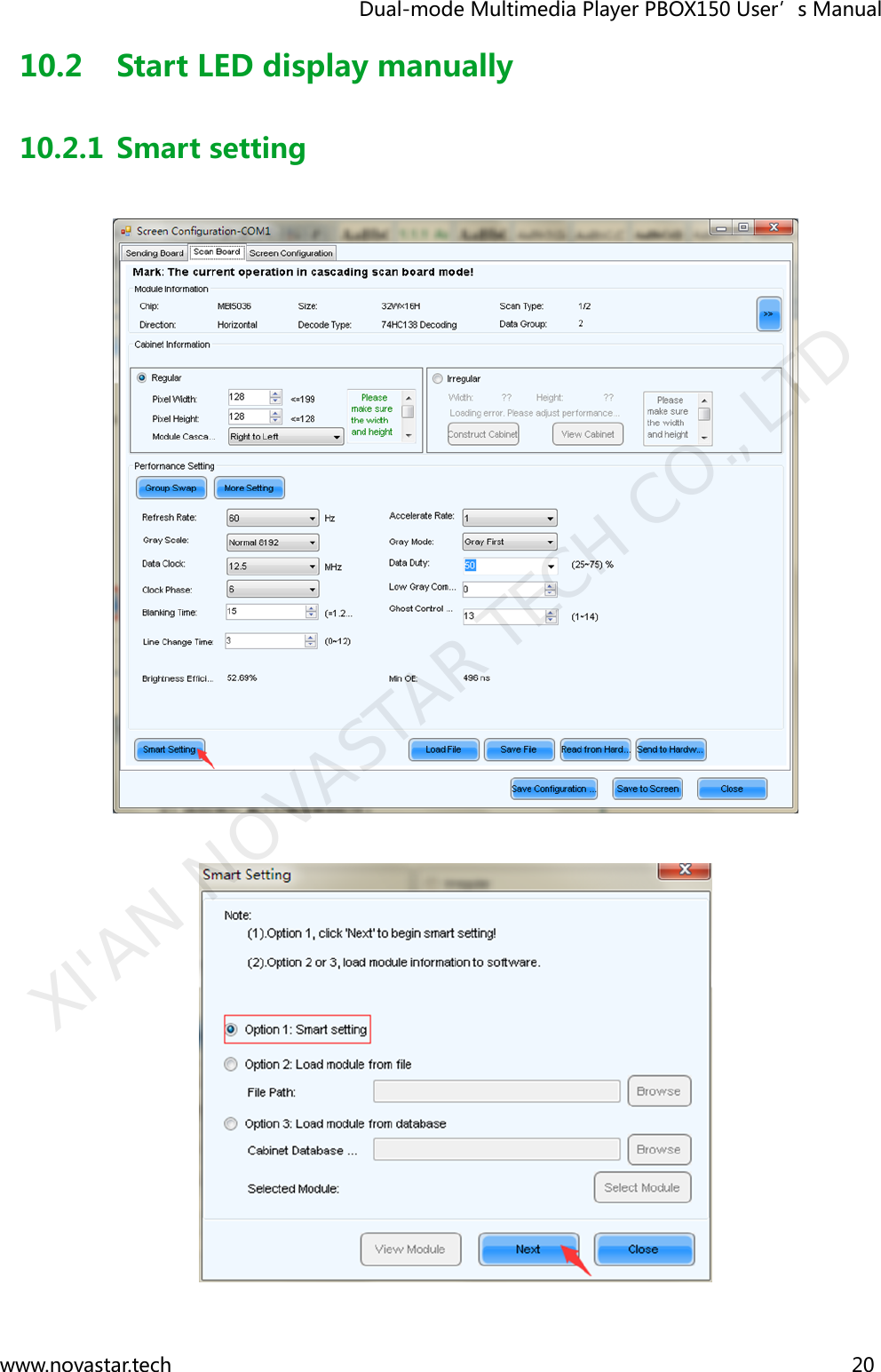                                   Dual-mode Multimedia Player PBOX150 User’s Manual www.novastar.tech                                                                      20  10.2 Start LED display manually 10.2.1 Smart setting     XI&apos;AN NOVASTAR TECH CO., LTD