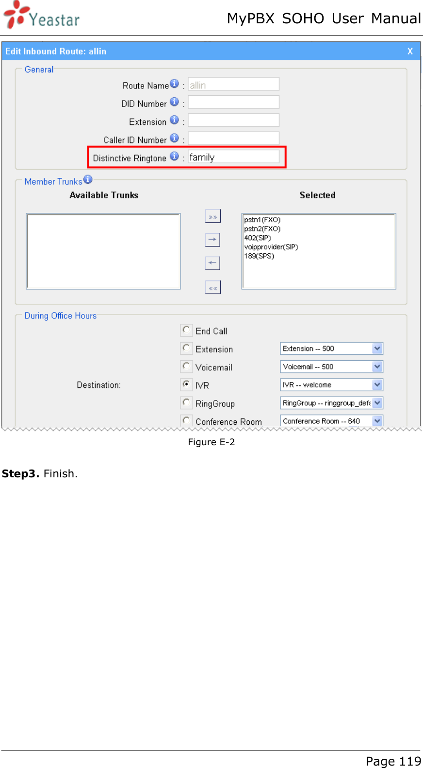 MyPBX SOHO User Manual www.yeastar.com                                          Page 119   Figure E-2  Step3. Finish. 