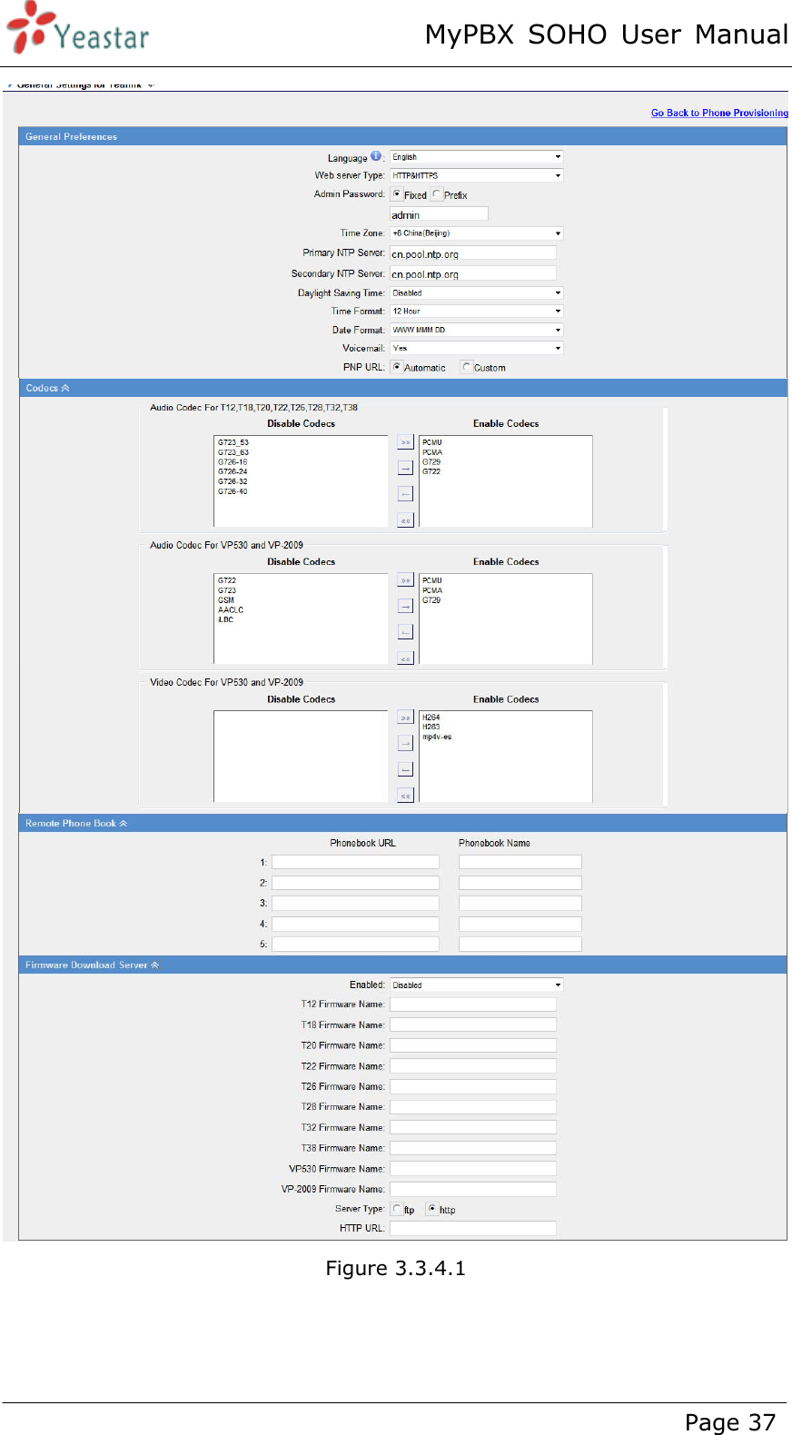 MyPBX SOHO User Manual www.yeastar.com                                          Page 37   Figure 3.3.4.1    