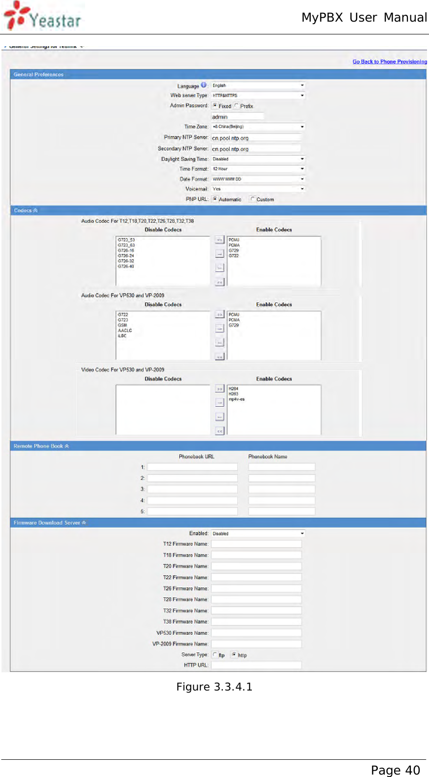 MyPBX User Manual www.yeastar.com                                          Page 40   Figure 3.3.4.1    