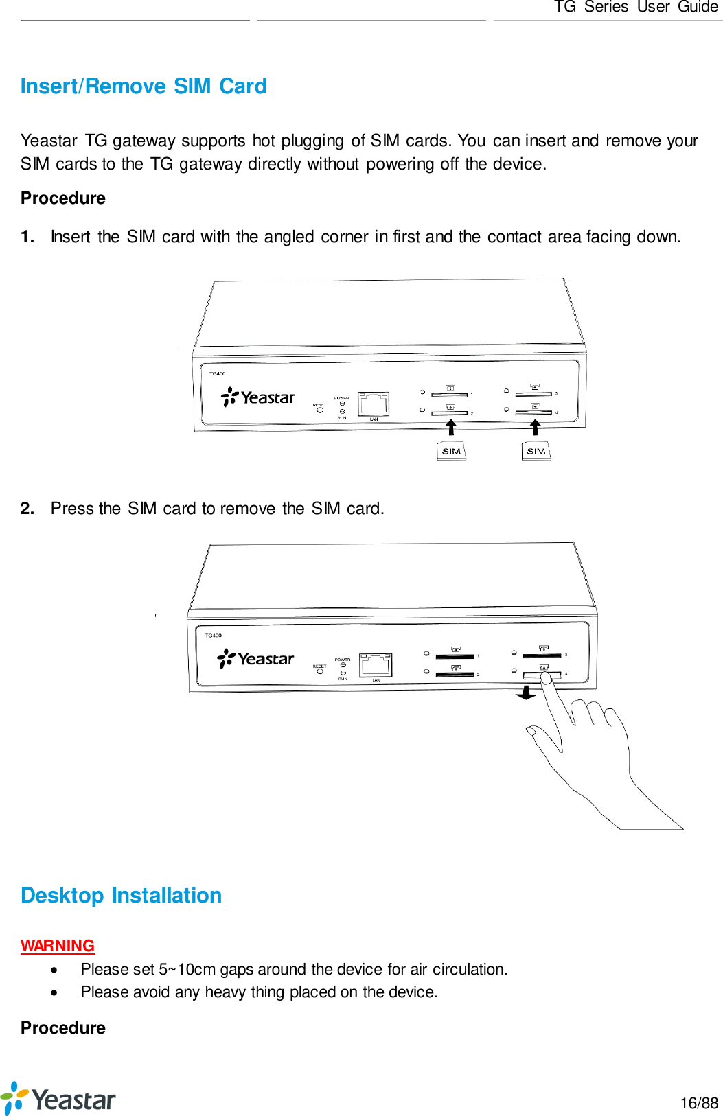 Page 16 of Xiamen Yeastar Information Technology TG200 GSM VoIP Gateway User Manual Yeastar TA400 TA800 User Manual enx